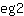 e***2