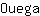 O***a
