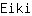 E***i