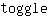 t***e