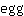 e***g