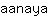 a***a
