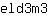 e***3