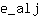 e***j