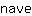 n***e