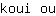 k***u