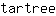 t***e