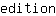 e***n