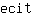 e***t