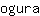 o***a
