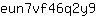 e***9