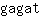 g***t